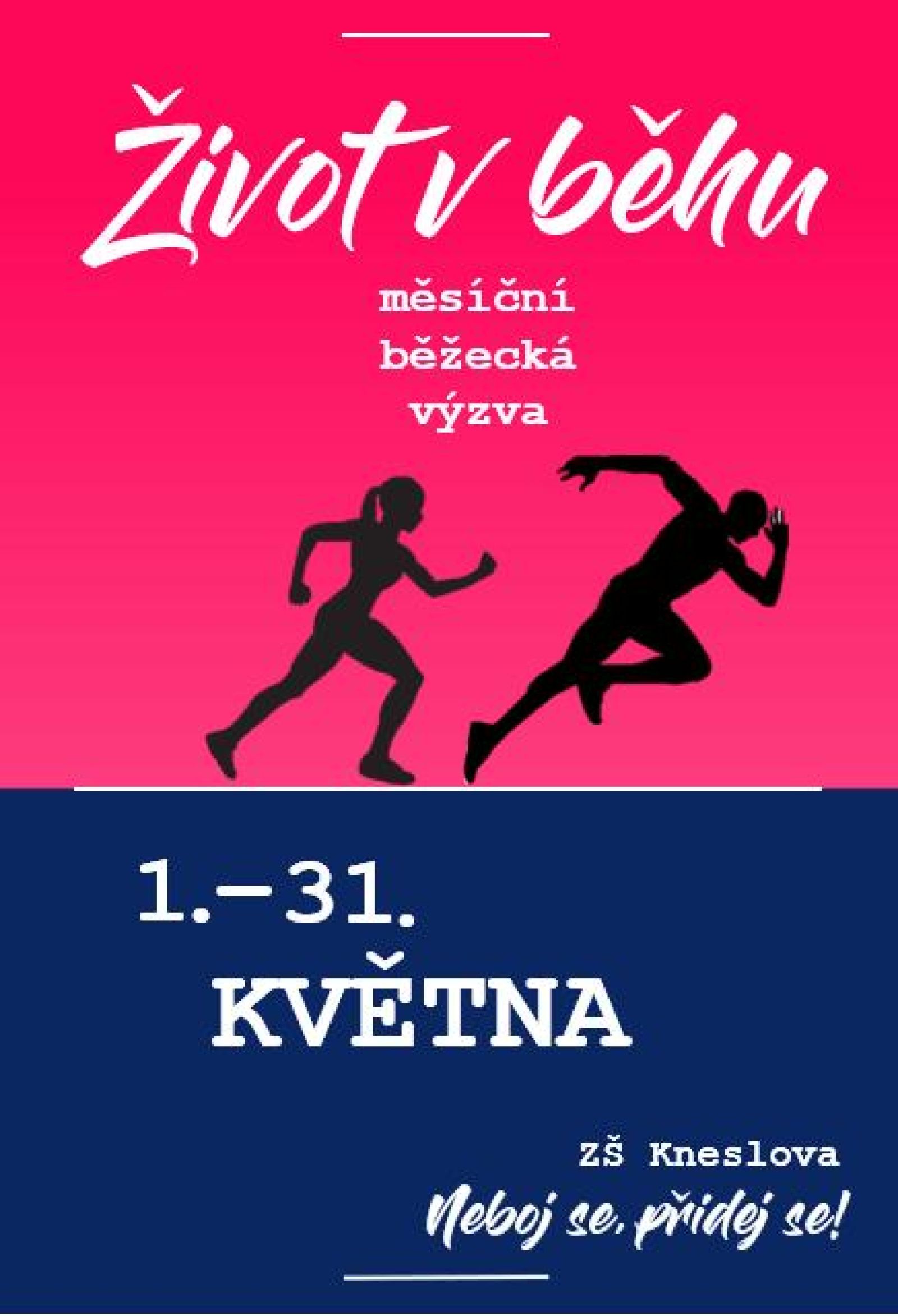 Život v běhu